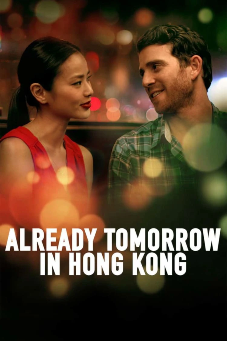 Already Tomorrow in Hong Kong | Already Tomorrow in Hong Kong (2015) Already Tomorrow in Hong Kong | Already Tomorrow in Hong Kong (2015)