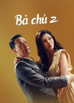 Bà chủ 2 | Queen of Triads 3 (2022) Bà chủ 2 | Queen of Triads 3 (2022)