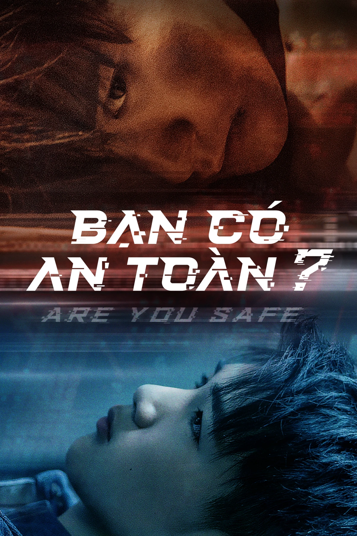 Bạn Có An Toàn? | Are You Safe (2022) Bạn Có An Toàn? | Are You Safe (2022)