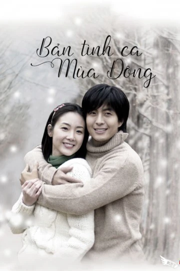 Bản Tình Ca Mùa Đông | Winter Sonata (2002) Bản Tình Ca Mùa Đông | Winter Sonata (2002)