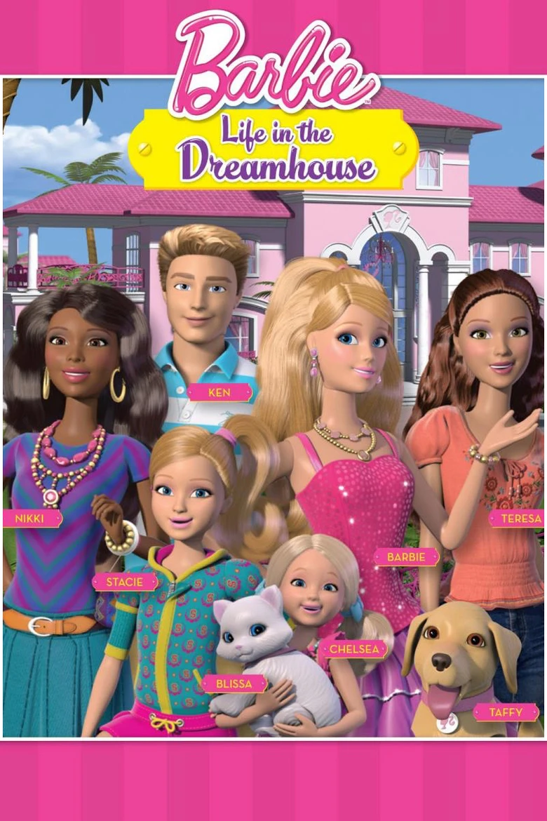 Barbie Life in the Dreamhouse | Barbie Life in the Dreamhouse (2012) Barbie Life in the Dreamhouse | Barbie Life in the Dreamhouse (2012)