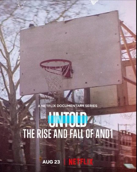 Bí mật giới thể thao: Thăng trầm của AND1 | Untold: The Rise and Fall of AND1 (2022) Bí mật giới thể thao: Thăng trầm của AND1 | Untold: The Rise and Fall of AND1 (2022)