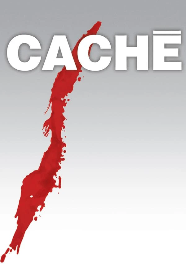 Caché | Caché (2005) Caché | Caché (2005)