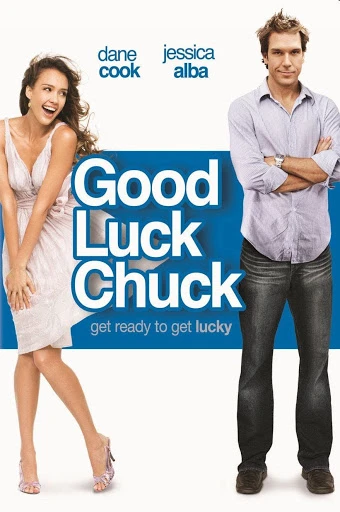 Chúc chàng may mắn | Good Luck Chuck (2007) Chúc chàng may mắn | Good Luck Chuck (2007)