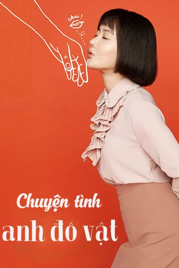 Chuyện Tình Anh Đô Vật | Love+Sling (2018) Chuyện Tình Anh Đô Vật | Love+Sling (2018)