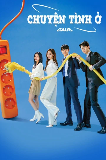 Chuyện tình ở Gaus | Gaus Electronics (2022) Chuyện tình ở Gaus | Gaus Electronics (2022)