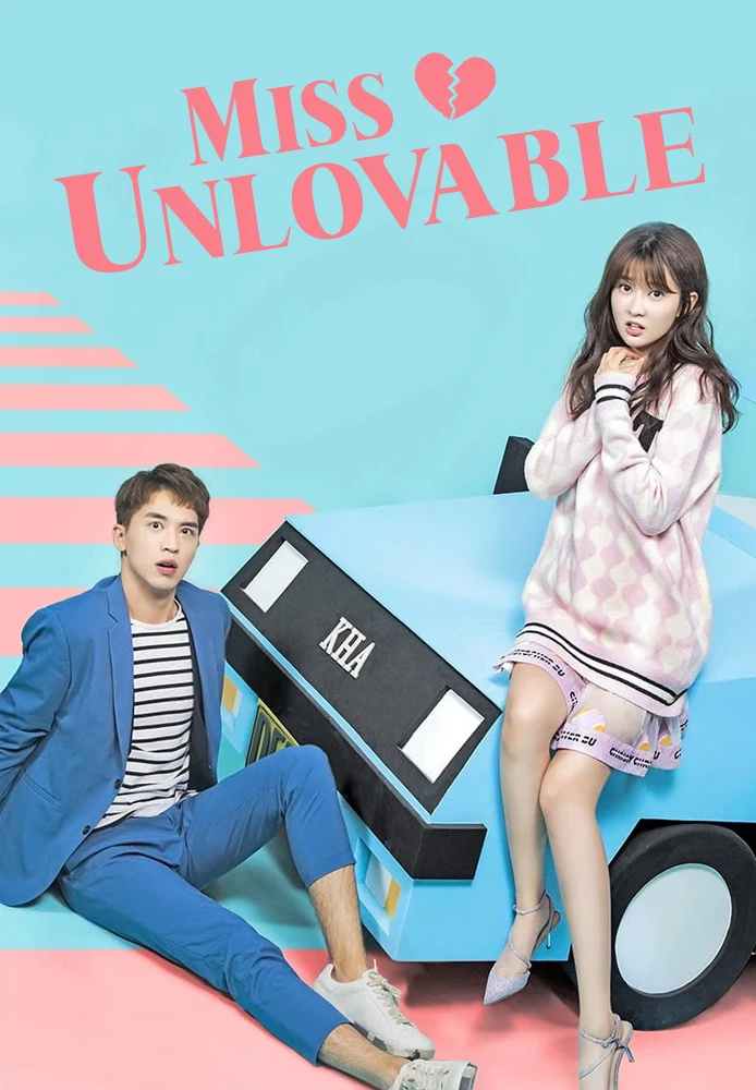 Cô Bạn Gái Tôi Không Thể Yêu | Miss Unlovable (2019) Cô Bạn Gái Tôi Không Thể Yêu | Miss Unlovable (2019)