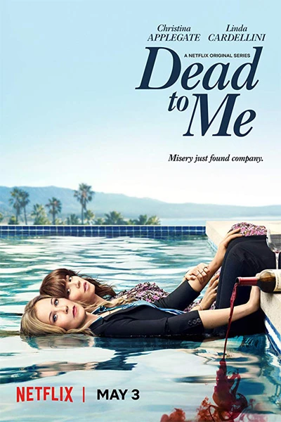 Coi như đã chết (Phần 1) | Dead to Me (Season 1) (2019) Coi như đã chết (Phần 1) | Dead to Me (Season 1) (2019)