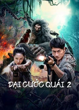 Đại Cước Quái 2 | Bigfoot (2022) Đại Cước Quái 2 | Bigfoot (2022)