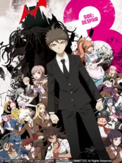 Danganronpa 3: Chương tuyệt vọng | ダンガンロンパ3 -The End of 希望ヶ峰学园- 绝望编 (2016) Danganronpa 3: Chương tuyệt vọng | ダンガンロンパ3 -The End of 希望ヶ峰学园- 绝望编 (2016)