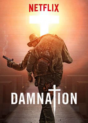 Đày đọa | Damnation (2017) Đày đọa | Damnation (2017)