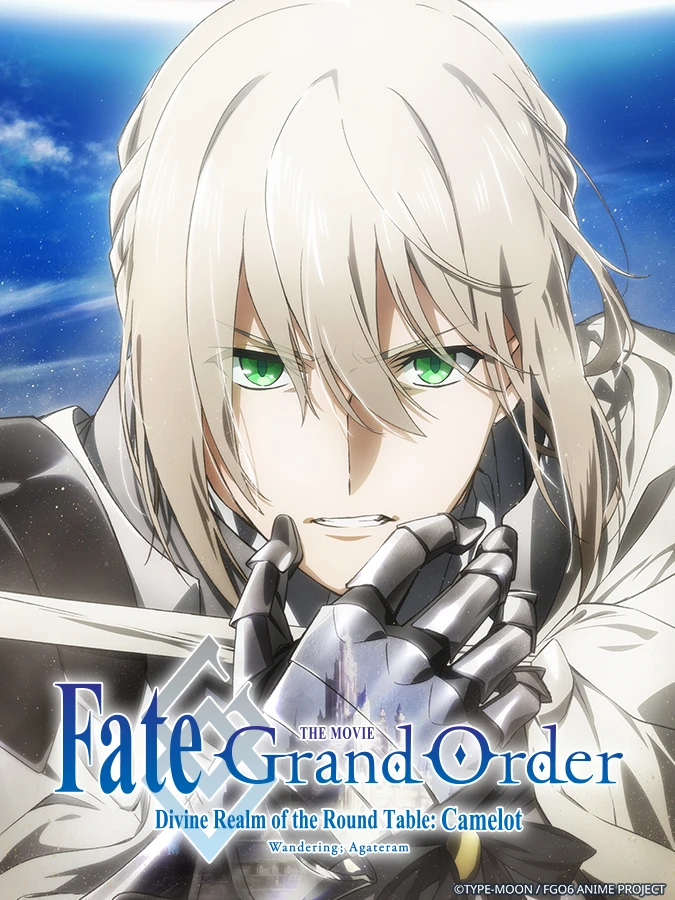 Fate/Grand Order: Thánh địa bàn tròn Camelot: Tiền truyện: Wandering; Agateram | Fate/Grand Order -神聖円卓領域キャメロット- 前編 Wandering; Agateram (2020) Fate/Grand Order: Thánh địa bàn tròn Camelot: Tiền truyện: Wandering; Agateram | Fate/Grand Order -神聖円卓領域キャメロット- 前編 Wandering; Agateram (2020)