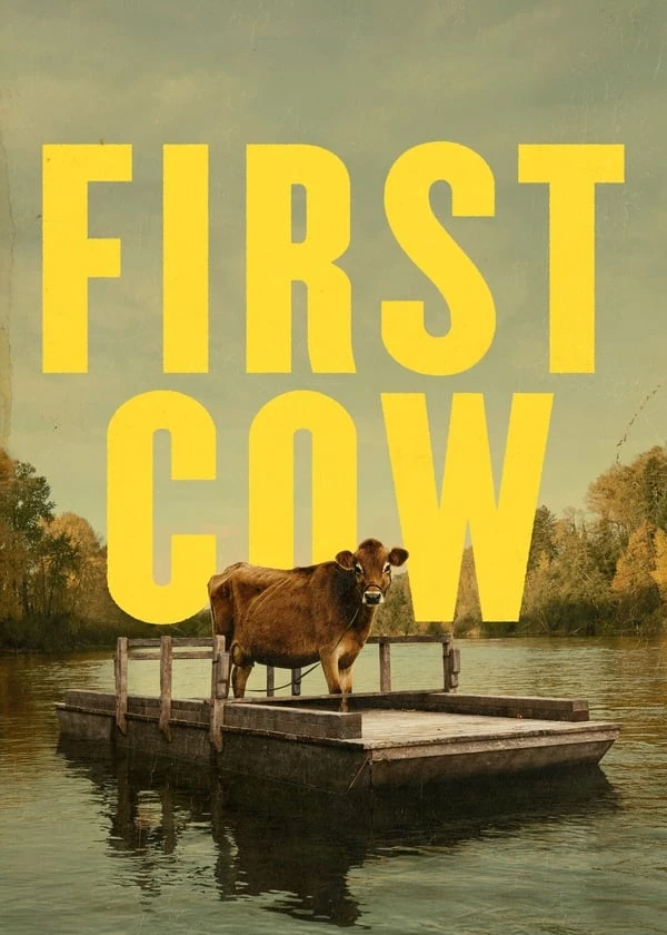 First Cow | First Cow (2019) First Cow | First Cow (2019)