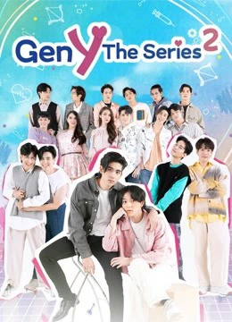 Gen Y The Series Phần 2 | Gen Y The Series Season 2 (2021) Gen Y The Series Phần 2 | Gen Y The Series Season 2 (2021)