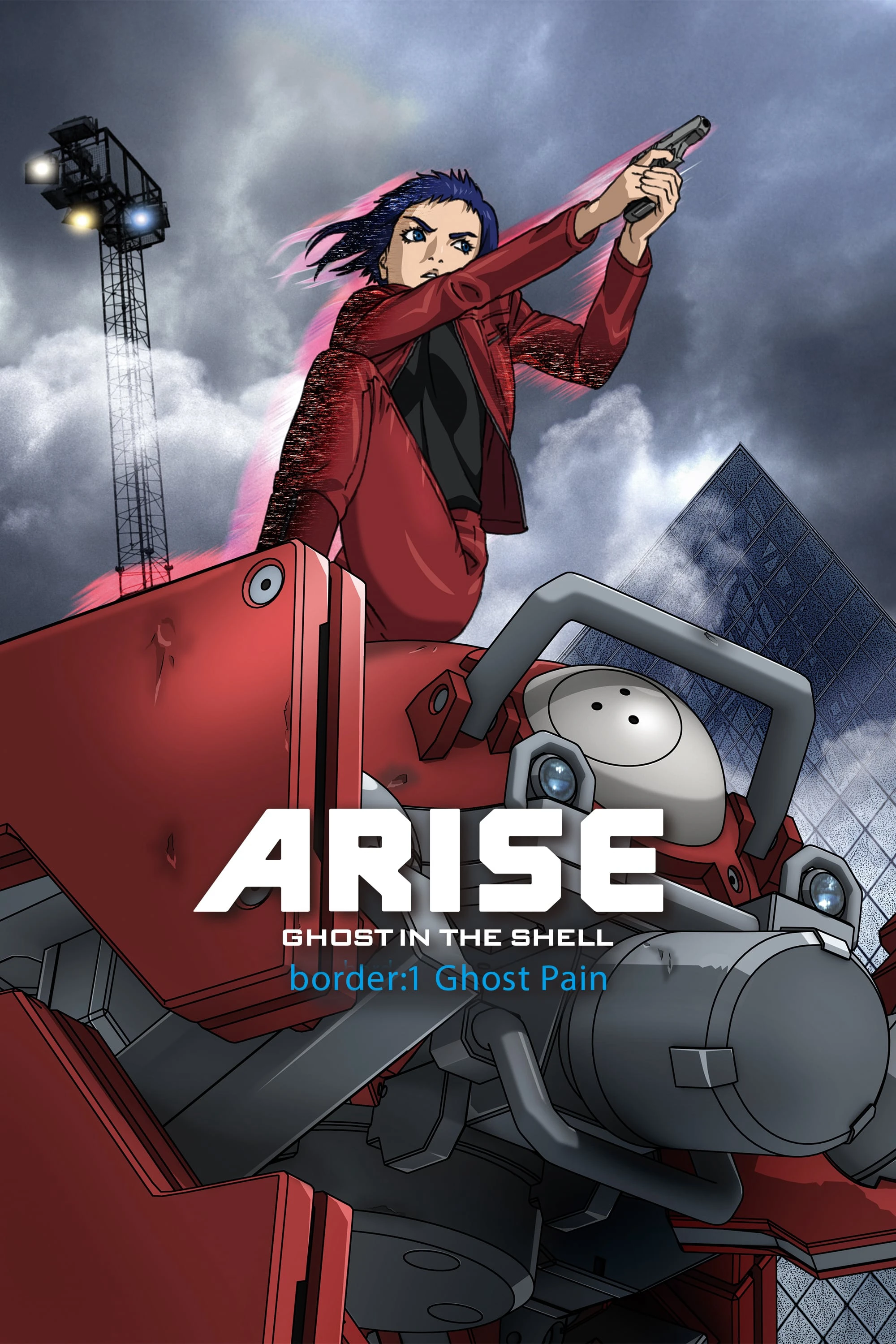 Ghost in the Shell Arise - Border 1: Ghost Pain | Vỏ Bọc Ma ARISE border: 1 Nỗi Đau Ma (2013) Ghost in the Shell Arise - Border 1: Ghost Pain | Vỏ Bọc Ma ARISE border: 1 Nỗi Đau Ma (2013)