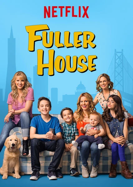 Gia đình Fuller (Phần 1) | Fuller House (Season 1) (2016) Gia đình Fuller (Phần 1) | Fuller House (Season 1) (2016)