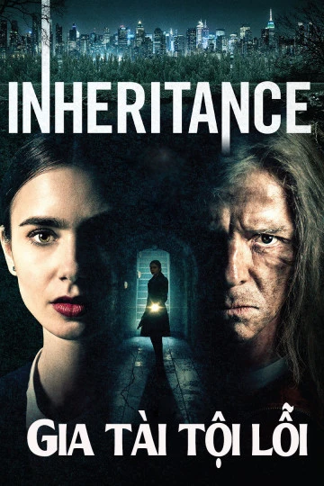 Gia Tài Tội Lỗi | Inheritence (2020) Gia Tài Tội Lỗi | Inheritence (2020)