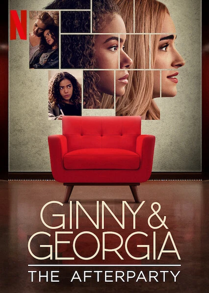 Ginny & Georgia - Hậu tiệc | Ginny & Georgia - The Afterparty (2021) Ginny & Georgia - Hậu tiệc | Ginny & Georgia - The Afterparty (2021)