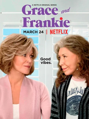 Grace và Frankie (Phần 3) | Grace and Frankie (Season 3) (2017) Grace và Frankie (Phần 3) | Grace and Frankie (Season 3) (2017)