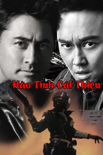 Hào Tình Cái Thiên | Theft Under The Sun (1997) Hào Tình Cái Thiên | Theft Under The Sun (1997)