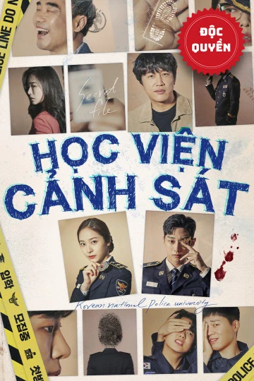Học Viện Cảnh Sát | Police University (2021) Học Viện Cảnh Sát | Police University (2021)