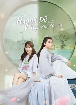 Huynh Đệ Thân Mến Của Ta | My Dear Brothers (2021) Huynh Đệ Thân Mến Của Ta | My Dear Brothers (2021)