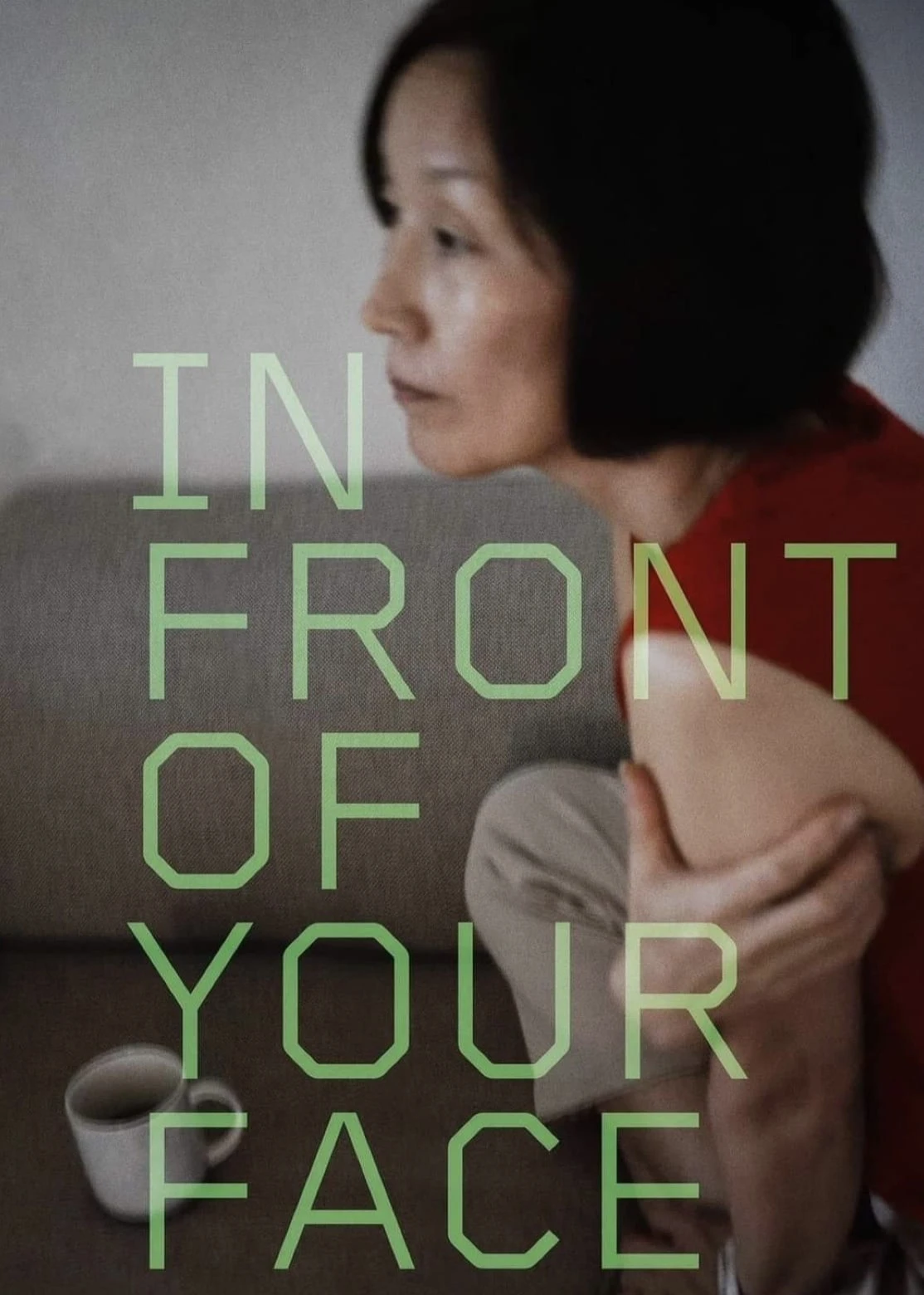 In Front of Your Face | In Front of Your Face (2021) In Front of Your Face | In Front of Your Face (2021)