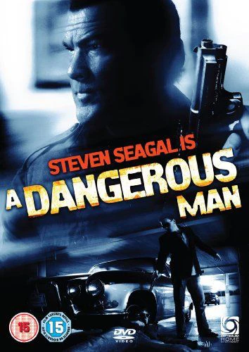 Kẻ Nguy Hiểm | A Dangerous Man (2010) Kẻ Nguy Hiểm | A Dangerous Man (2010)