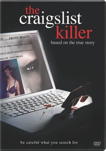 Kẻ sát nhân trên mạng Craiglist | The Craigslist Killer (2011) Kẻ sát nhân trên mạng Craiglist | The Craigslist Killer (2011)