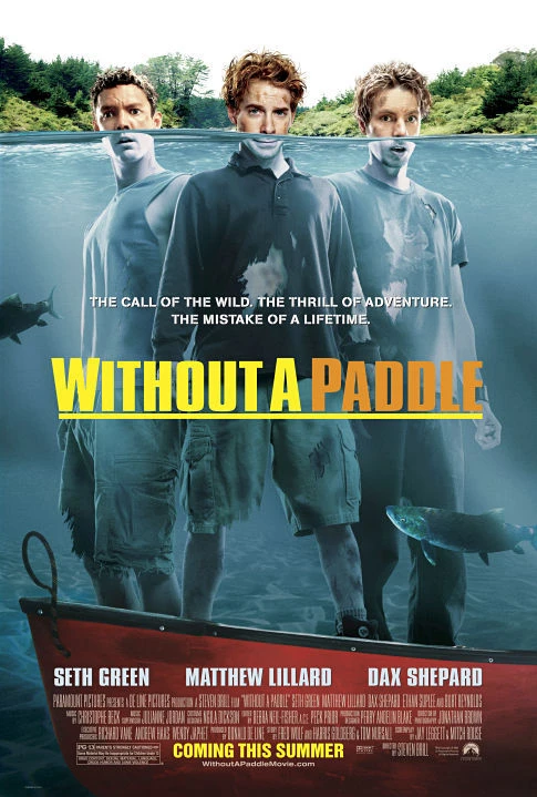 Không Một Mái Chèo | Without a Paddle (2004) Không Một Mái Chèo | Without a Paddle (2004)