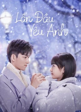 Lần Đầu Yêu Anh | Special: First Love (2022) Lần Đầu Yêu Anh | Special: First Love (2022)