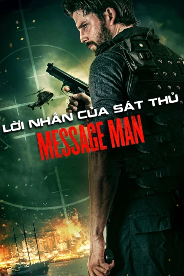 Lời Nhắn Của Sát Thủ | Message Man (2018) Lời Nhắn Của Sát Thủ | Message Man (2018)