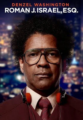 Luật Sư Công Lý | Roman J. Israel, Esq. (2017) Luật Sư Công Lý | Roman J. Israel, Esq. (2017)
