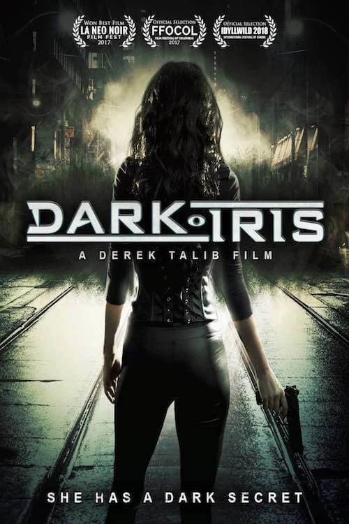 Mật Danh Thầm Lặng | Dark Iris (2018) Mật Danh Thầm Lặng | Dark Iris (2018)