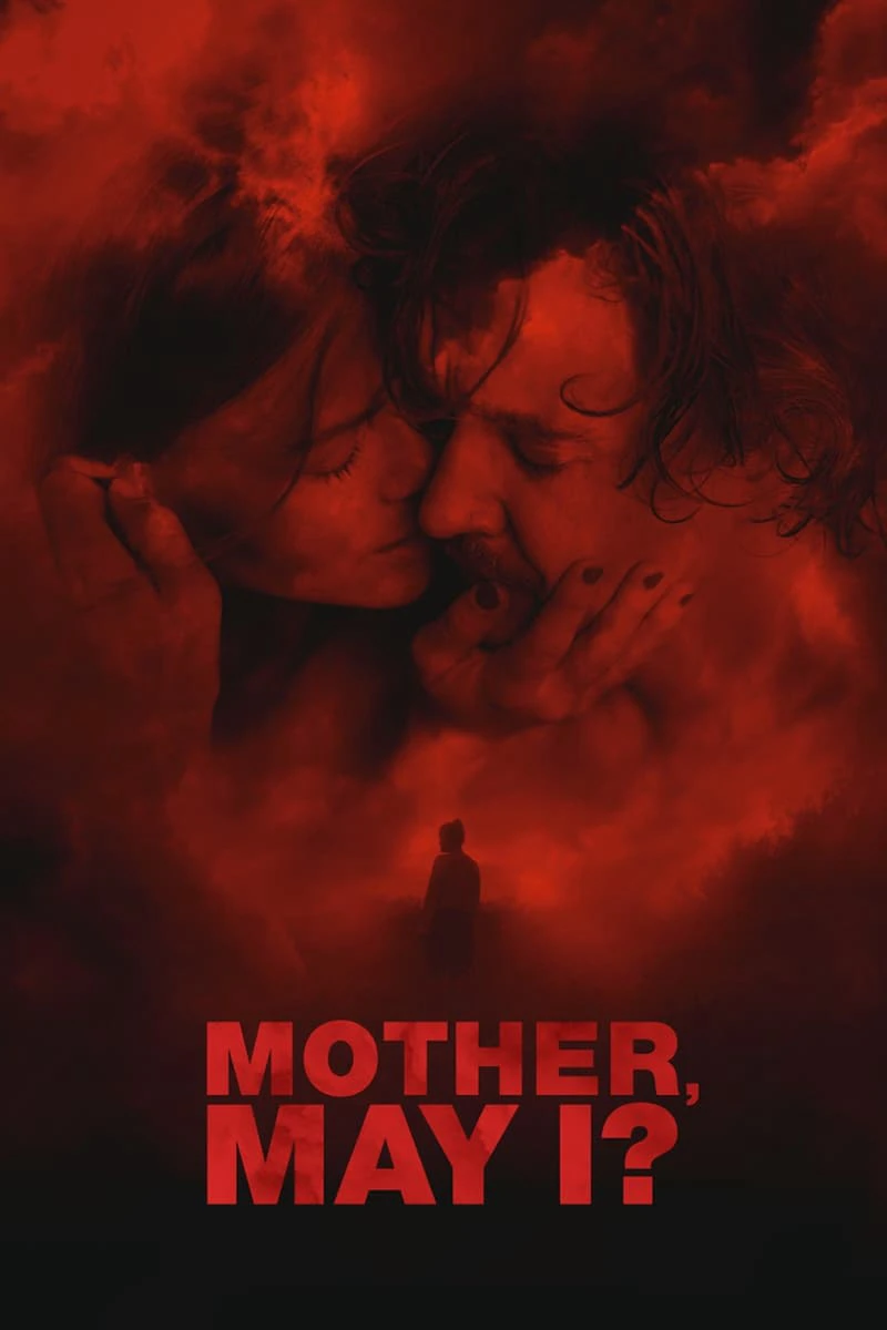 Mẹ Ơi, Con Có Được Không ? | Mother, May I? (2023) Mẹ Ơi, Con Có Được Không ? | Mother, May I? (2023)