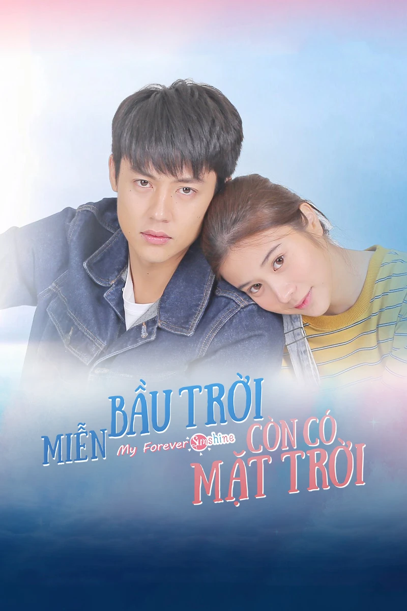 Miễn Bầu Trời Còn Có Mặt Trời | Trab Fah Mee Tawan (2020) Miễn Bầu Trời Còn Có Mặt Trời | Trab Fah Mee Tawan (2020)