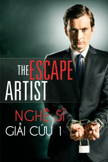 Nghệ Sĩ Giải Cứu 1 | The Escape Artist 1 (2013) Nghệ Sĩ Giải Cứu 1 | The Escape Artist 1 (2013)