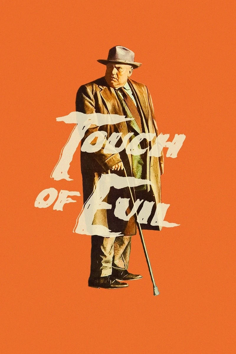Ngọn Đuốc Của Quỷ | Touch of Evil (1958) Ngọn Đuốc Của Quỷ | Touch of Evil (1958)
