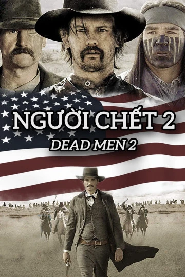 Người Chết 2 | Dead Men 2 (2016) Người Chết 2 | Dead Men 2 (2016)