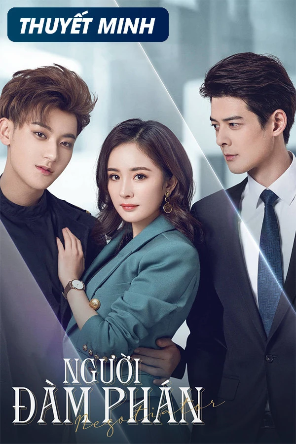 Người Đàm Phán | Negotiator (2018) Người Đàm Phán | Negotiator (2018)