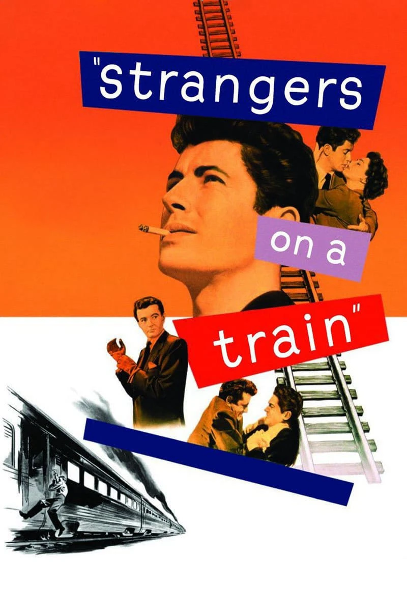 Người Lạ Trên Chuyến Tàu | Strangers on a Train (1951) Người Lạ Trên Chuyến Tàu | Strangers on a Train (1951)