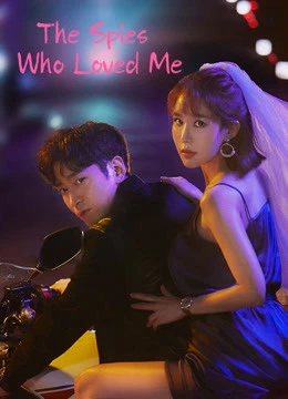 Người Yêu Gián Điệp Của Tôi | The Spies Who Loved Me (2020) Người Yêu Gián Điệp Của Tôi | The Spies Who Loved Me (2020)