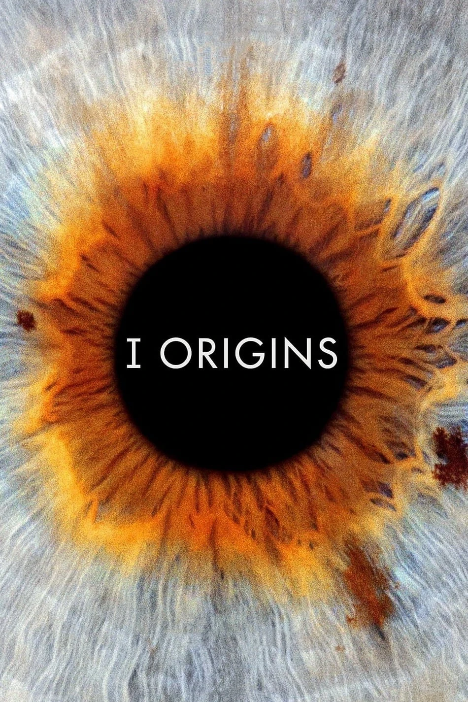 Nguồn Gốc | I Origins (2014) Nguồn Gốc | I Origins (2014)