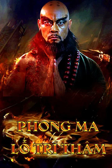 Phong Ma Lỗ Trí Thâm | A Monk's Madness (2019) Phong Ma Lỗ Trí Thâm | A Monk's Madness (2019)