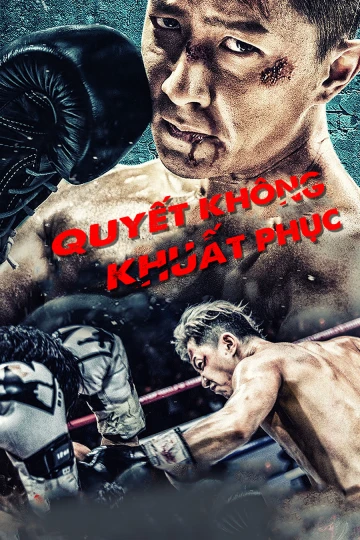 Quyết Không Khuất Phục | Knockout (2020) Quyết Không Khuất Phục | Knockout (2020)