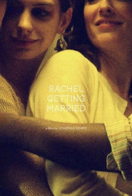 Rachel Getting Married | Rachel Getting Married (2008) Rachel Getting Married | Rachel Getting Married (2008)