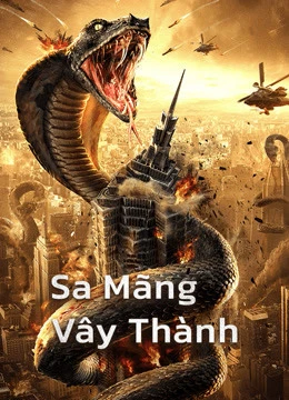 Sa Mãng Vây Thành | Snake:Fall of a City (2020) Sa Mãng Vây Thành | Snake:Fall of a City (2020)