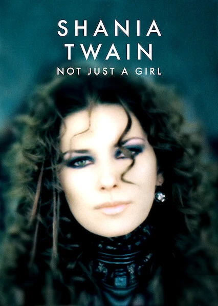 Shania Twain: Không chỉ là một cô gái | Shania Twain: Not Just a Girl (2022) Shania Twain: Không chỉ là một cô gái | Shania Twain: Not Just a Girl (2022)