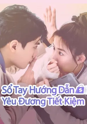 Sổ Tay Hướng Dẫn Yêu Đương Tiết Kiệm | Love On a Shoestring (2024) Sổ Tay Hướng Dẫn Yêu Đương Tiết Kiệm | Love On a Shoestring (2024)