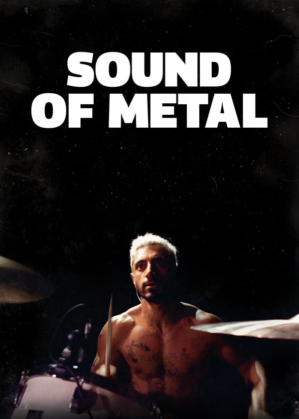 Sound of Metal | Sound of Metal (2019) Sound of Metal | Sound of Metal (2019)